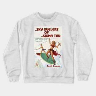 Sky Duelers of Sigma Tau Crewneck Sweatshirt